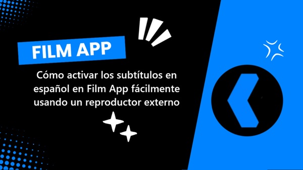 como activar los subtitulos en espanol en film app android facilmente